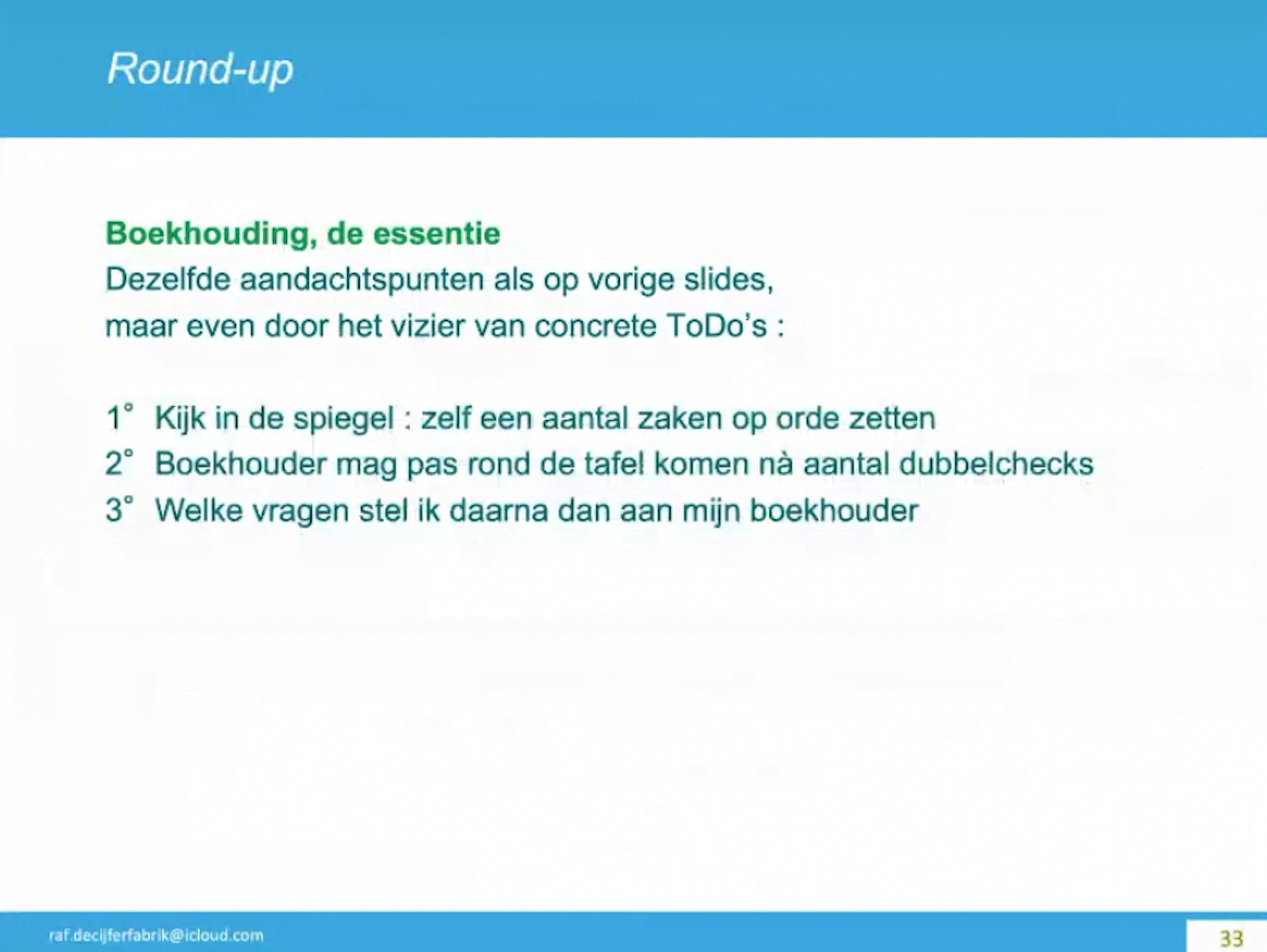 11 Aandachtspunten voor je boekhouding Aandachtspunten voor je boekhouding: round-up