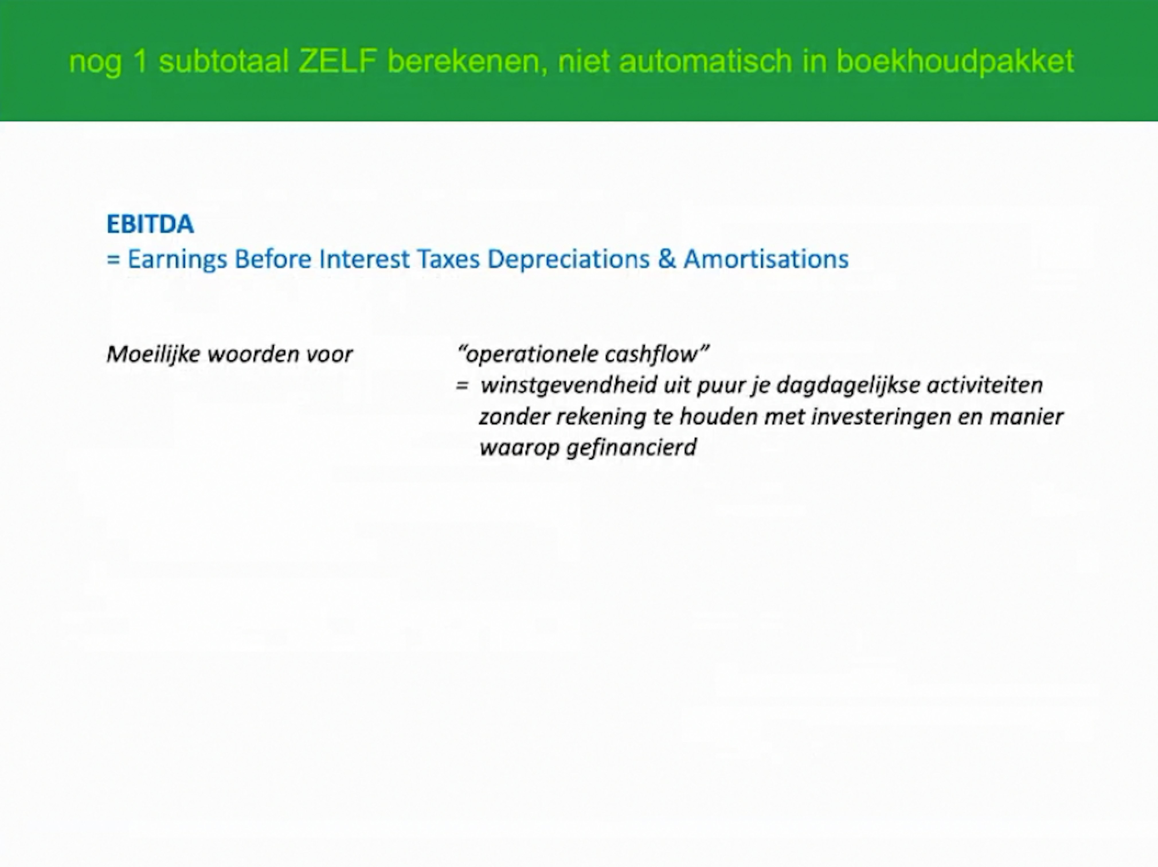 7 Aandachtspunten voor je boekhouding Aandachtspunten voor je boekhouding: operationele cashflow