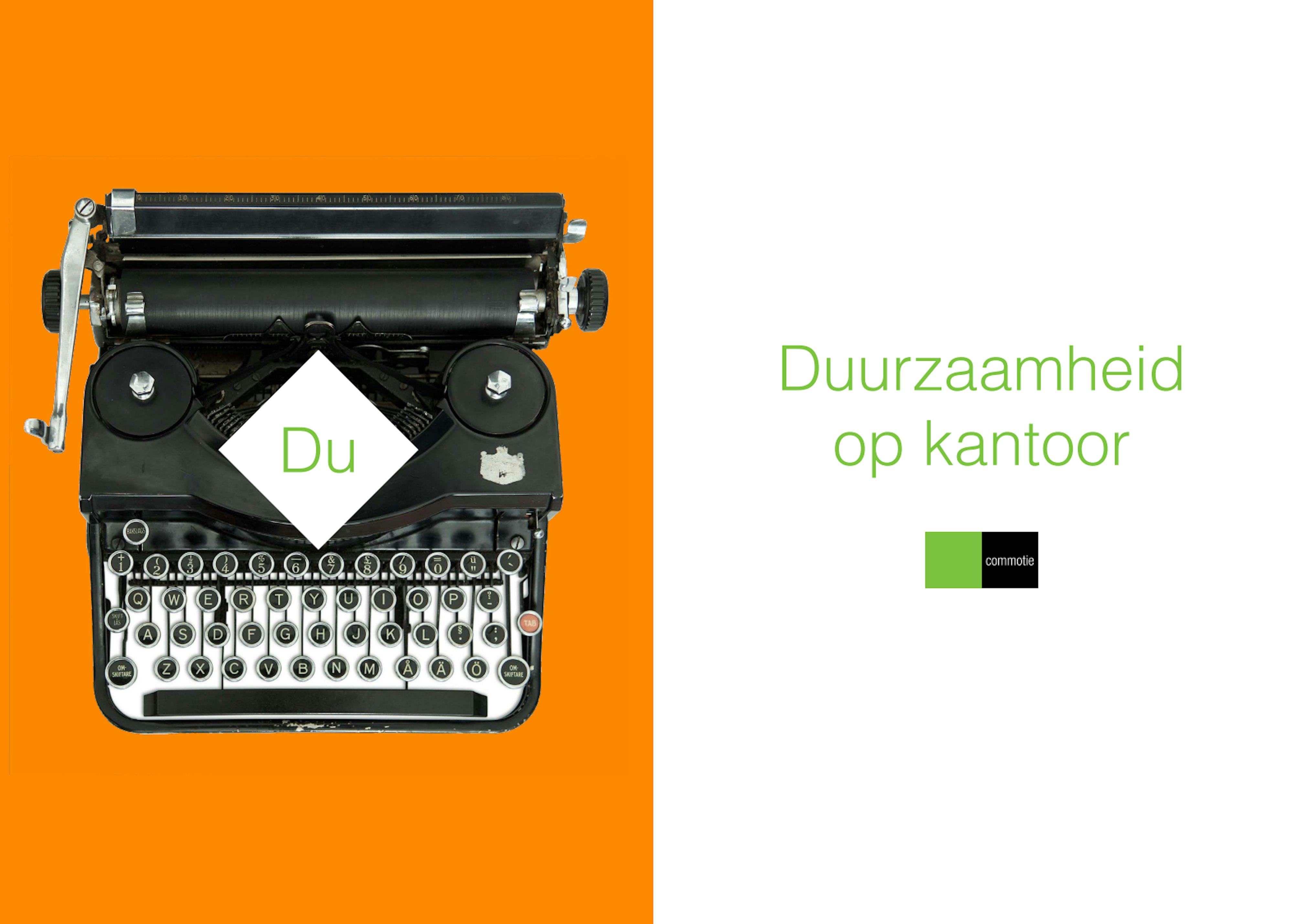 Duurzaamheid op kantoor Duurzaamheid op kantoor